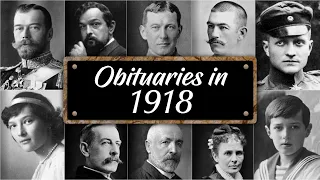 Obituary Famous Faces WE LOST in 1918