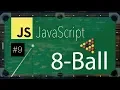 9 8 Ball Pool Game with JavaScript and HTML5 - Pocketing a Balll