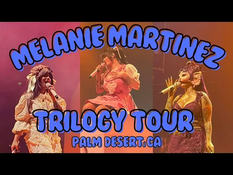 Download MP3 🧸🍼💦Melanie Martinez🕷️🕸️🍄 -  ✨Full Trilogy Tour Set✨