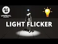 How to Make a Flickering Light Effect in Unreal Engine 5 - In 3 Mins