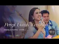 Download Lagu Pergi Untuk Kembali - Marcello Tahitoe cover by W\u0026F Band