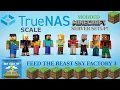 Setup a MODDED Minecraft Server on TrueNAS Scale Sky Factory 3