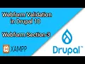 Webform Validation in Drupal 10 - Section 3 Drupal Tutorial