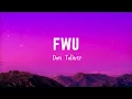 Download Lagu Don Toliver - FWU | Lyrics
