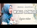 Download Lagu WALI SONGO LYRICS - NISSA SABYAN ( LIRIK VIDIO | LATIN )