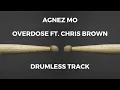 Lagu Agnez Mo - Overdose ft. Chris Brown (drumless)