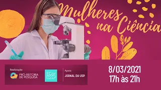 🔴 Mulheres na Ciência