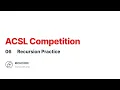 ACSL Lesson 6 Recursion Practice