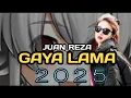 Download Lagu 🎧//GAYA LAMA//JUAN REZA//TERBARU//2025//IWAN RMX 💃💃