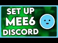 How to Set Up MEE6 Bot Discord 2025
