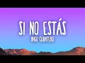 Download Lagu Íñigo Quintero - Si No Estás