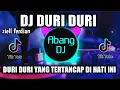 Download Lagu DJ DURI DURI YANG KAU TANCAPKAN DI HATI INI ZIELL FERDIAN DURI DURI REMIX VIRAL TIKTOK TERBARU 2021