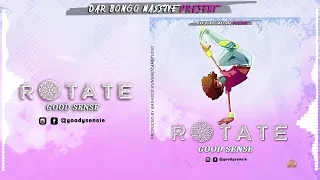 good sense rotate official music audio 