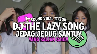 dj the lazy song viral tiktok dj no i aint gonna comb my hair jedag jedug santuy remix bruno mars