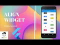 Align Widget Flutter Flutter tutorial for beginners