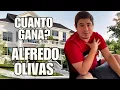 CUANTO GANA ALFREDO OLIVAS EN YOUTUBE