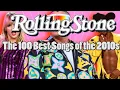 100 Best Songs of the 2010s by Rolling Stone