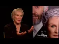 The Wife Interview Glenn Close