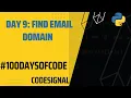 Day 9 Find Email Domain Codesignal