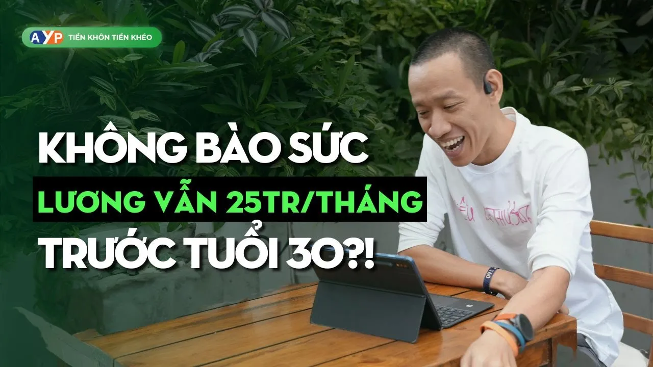 Outline Video Không BÀO SỨC vẫn có LƯƠNG 25 TRIỆU/THÁNG trước tuổi 30? | Nguyễn Hữu Trí