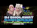 Lagu DJ SHOLAWAT TERBAIK 2026 FULL BASS BIKIN HOREG - PARTY DJ KOPLO MAK JLEB