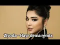 Download Lagu Ziyoda - Xayr Dema (SAGINBAEV REMIX) 🔥🔥 CLUB BASS MUSIC
