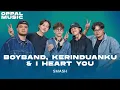 Download Lagu SMASH - Boyband, Kerinduanku \u0026 I Heart You Live
