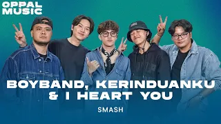 smash boyband kerinduanku u0026 i heart you live