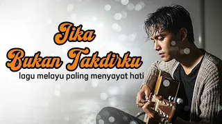jika bukan takdirku deryl official lagu melayu paling menyayat hati lagu ballads terbaru 