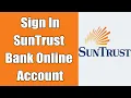 SunTrust Bank Online Banking Login 2021 Sun Trust Bank Online Account Sign In Password Recover