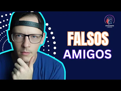 Falsos amigos en inglés y español - Pensando Inglés 🤔