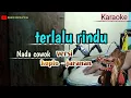 Download Lagu Terlalu rindu ( karaoke ) versi koplo - jaranan