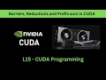 L15 Barriers Reductions and Prefix sum in CUDA