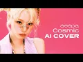Download Lagu [AI cover] aespa - Cosmic