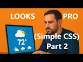 See How I Styled My Weather App Using ONLY CSS Variables Clean Code Goals