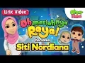 Download Lagu Siti Nordiana x Omar \u0026 Hana | Oh Meriahnya Raya! | Lirik Video