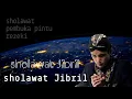 Download Lagu Sholawat Jibril Merdu Dan Menyentuh Hati 1 Jam Non Stop - ulin nuha