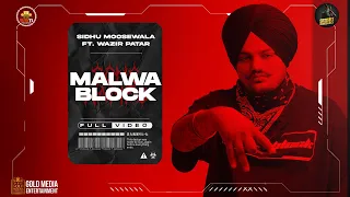 malwa block official video sidhu moose wala wazir patar hunny pk films moosetape