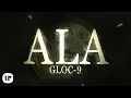 Lagu Gloc-9 - ALA (Official Lyric Video)