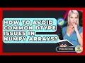 How To Avoid Common Dtype Issues In NumPy Arrays - Python Code School