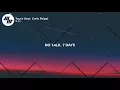 3LAU - Touch (Lyrics / Lyric Video) feat. Carly Paige