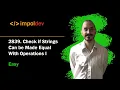 Check if Strings Can be Made Equal With Operations I LeetCode 2839 - Python