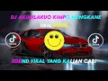 Lagu DJ AKIMILAKUO KIMPO MENGKANE SOUND Vii NATION JEDAG JEDUG VIRAL FYP TIKTOK!!