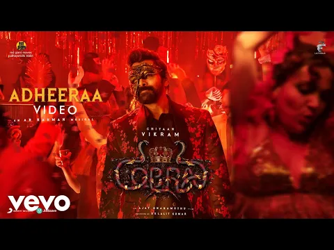 Download MP3 Cobra - Adheeraa Video | Chiyaan Vikram, Srinidhi Shetty | @A. R. Rahman