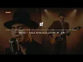 Lagu If - Bread - Male RNB/Jazz Cover (Lyric Video)