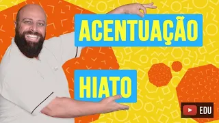 Acentuação dos Hiatos [Prof. Noslen]