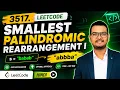 3517 Smallest Palindromic Rearrangement I LeetCode Java Solution Easy Explanation Hindi