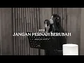 Download Lagu JANGAN PERNAH BERUBAH - ST12 | COVER BY EGHA DE LATOYA