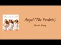 Mariah Carey - Angel (The Prelude) || lyrics