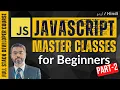 JavaScript Master Class - Full Course Part-2 W3schools JavaSript Tutorial